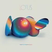 Lotus - How to Dream in Color vinyl cover