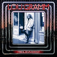 Lou Gramm - Released (Ruby) vinyl cover