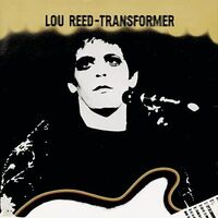 Lou Reed - Transformer - Bronze