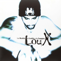 Lou X - La Realta La Lealta E Lo Scontro vinyl cover