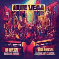 Louie Vega - Joy Universal