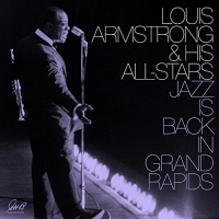 Louis Armstrong - Jazz Is Back In Grand Rapids vinyl cover