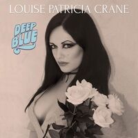 Louise Patricia Crane - Deep Blue vinyl cover