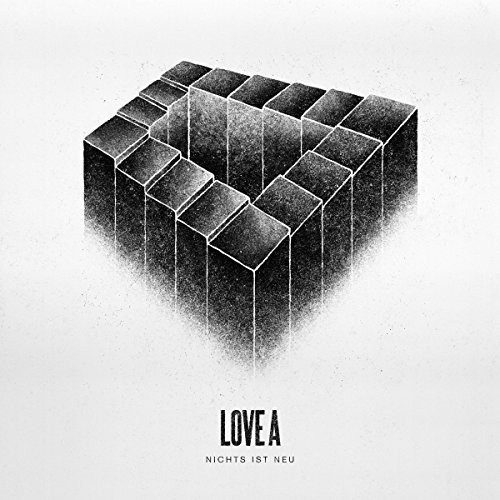 Love A - Nichts Ist Neu vinyl cover