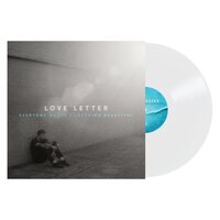 Love Letter - Everyone Wants Something Beautiful vinyl cover