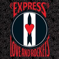 Love & Rockets - Express
