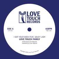 Love Touch Family - I Got Your Back Feat. Saucy Lady vinyl cover