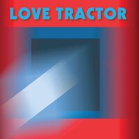 Love Tractor - Love Tractor vinyl cover