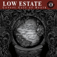 Low Estate - Covert Cult Of Death vinyl cover