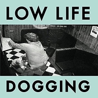 Low Life - Dogging vinyl cover
