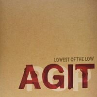 Lowest Of The Low - Agitpop vinyl cover