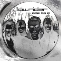 Lowrider - Ode To Io (25th Anniversary) vinyl cover