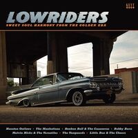 Lowriders: Sweet Soul Harmony From The Golden Era - Lowriders: Sweet Soul Harmony From The Golden Era vinyl cover