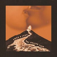 Lu & Lu & Lyma - Hot Molten Lava vinyl cover