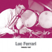 Luc Ferrari - Tinguely 1967 vinyl cover