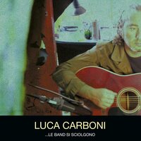 Luca Carboni - Le Band Si Sciolgono (Autographed) vinyl cover