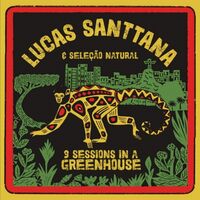 Lucas Santtana - 3 Sessions In A Greenhouse vinyl cover