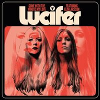 Lucifer - Gone With The Wind Is My Love vinyl cover