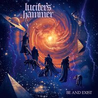 Lucifer's Hammer - Be And Exist vinyl cover