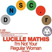 Lucille / St. James Mathis - I'm Not Your Regular Women/That's Not Love