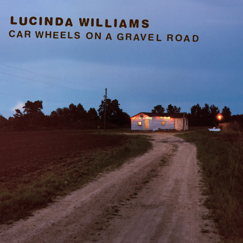 Lucinda Williams - Car Wheels On A Gravel Road vinyl cover