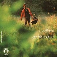 Lucio Battisti - La Canzone Del Sole / Anche Per Te vinyl cover