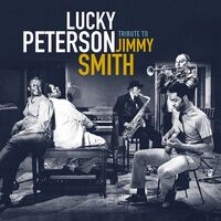 Lucky Peterson - Tribute To Jimmy Smith vinyl cover
