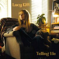 Lucy Kitt - Telling Me vinyl cover