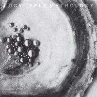 Lucy - Self Mythology vinyl cover