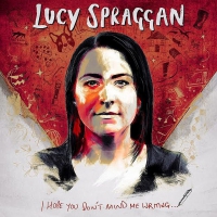 Lucy Spraggan - I Hope You Don't Mind Me Writing vinyl cover