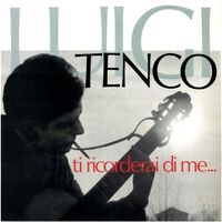 Luigi Tenco - Ti Ricorderai Di Me vinyl cover