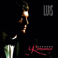 Luis Miguel - Segundo Romance vinyl cover