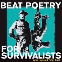 Luke Haines & Peter Buck - Beat Poetry For Survivalists vinyl cover