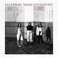 Lula Wiles - Shame & Sedition vinyl cover