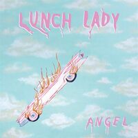Lunch Lady - Angel vinyl cover