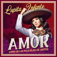 Lupita Infante - Amor Como en las Películas de Antes vinyl cover