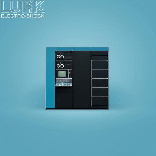 Lurk - Electro-Shock vinyl cover