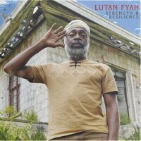 Lutan Fyah - Strenght & Resilience vinyl cover