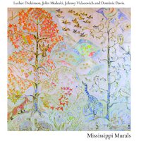 Luther Dickinson, John Medeski, Johnny Vidacovich, Dominic Davis - Mississippi Murals vinyl cover
