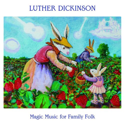 Luther Dickinson - Magic Music for Family Folk vinyl cover