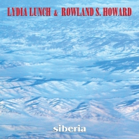 Lydia & Howard,rowland S. Lunch - Siberia vinyl cover
