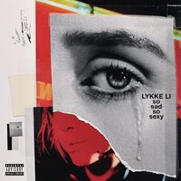 Lykke Li - So Sad So Sexy vinyl cover