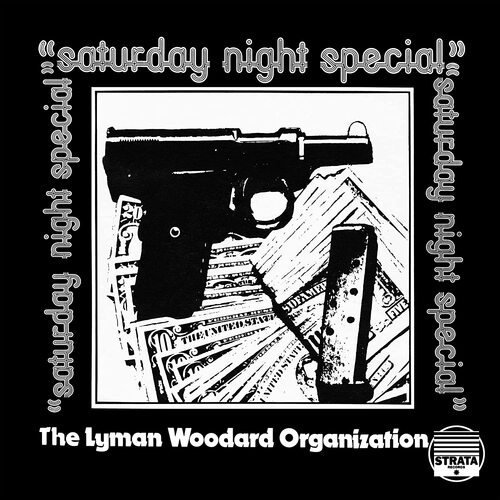 Lyman Woodard Organization - Saturday Night Special vinyl cover