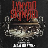 Lynyrd Skynyrd - Celebrating 50 Years - Live At The Ryman vinyl cover