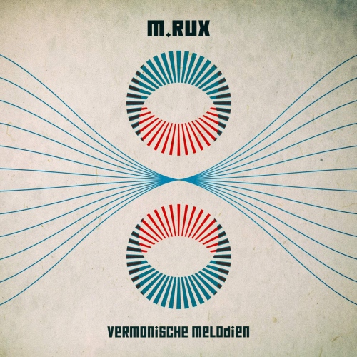 M Rux - Vermonische Melodien vinyl cover