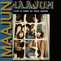 Maajun - Vivre La Mort Du Vieux Monde vinyl cover