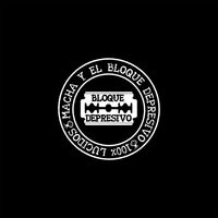 Macha Y El Bloque Depresivo - Macha Y El Bloque Depresivo vinyl cover