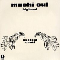 Machi Oul Big Band - Quetzalcoatl vinyl cover