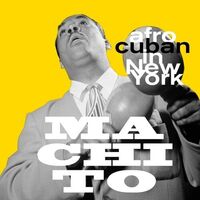 Machito - Afro-Cuban In New York vinyl cover