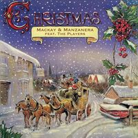 Mackay & Manzanera - Christmas -Mackay & Manzanera Feat. The Players vinyl cover